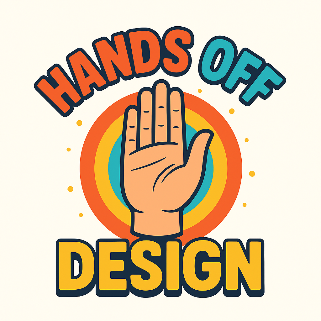 Hands Off Design — independent TeePublic creator